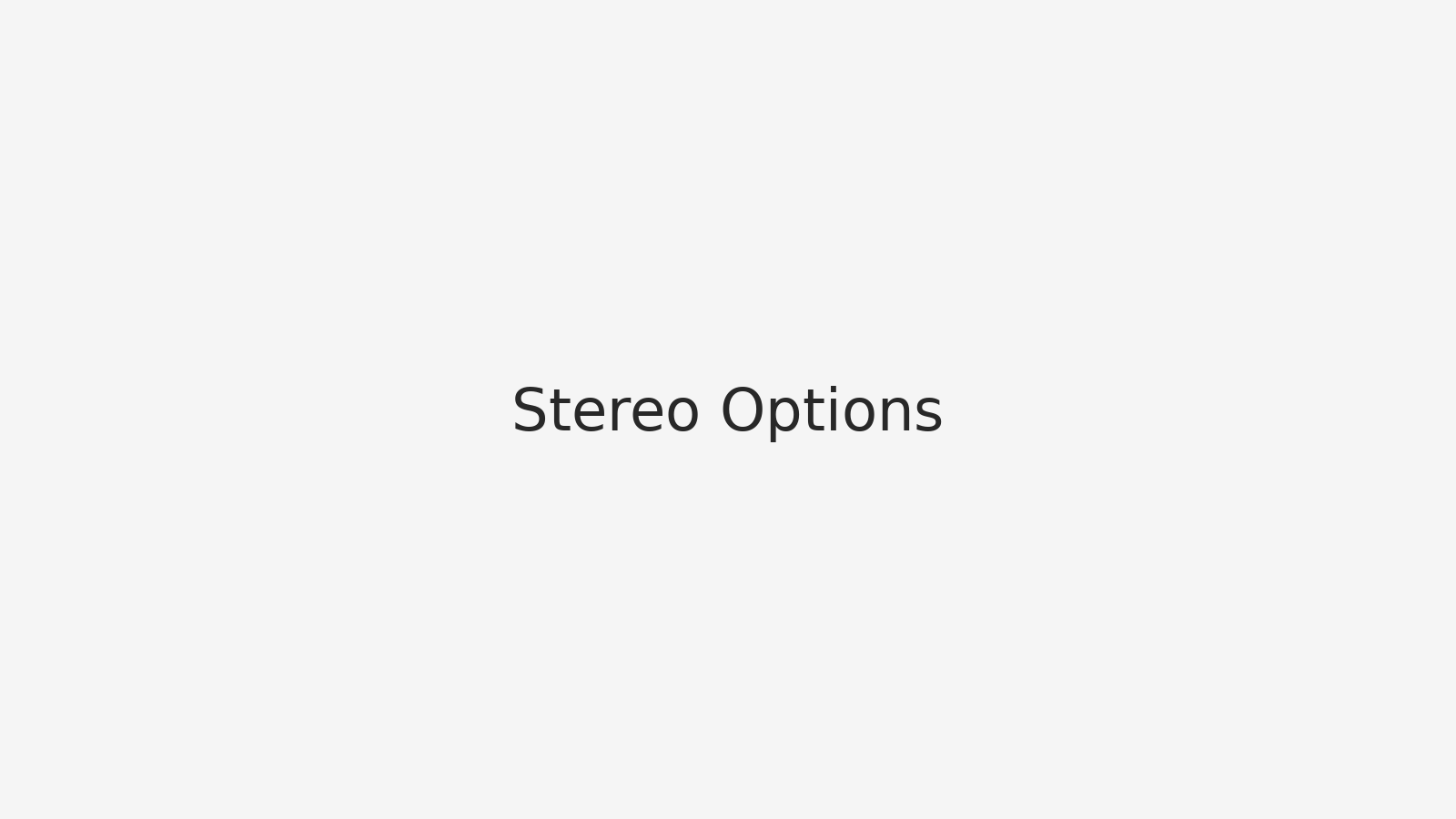 Stereo